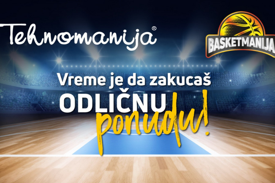 Srbija je zemlja košarke – a Tehnomanija mesto velikih popusta!