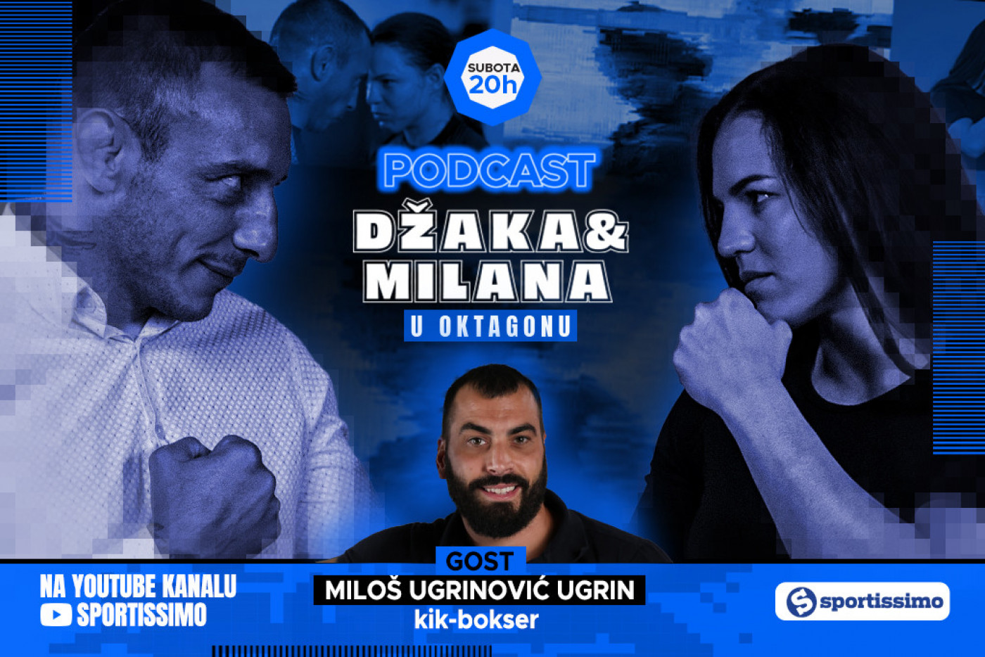 Podcast Džaka&Milana u oktagonu / #56 / Miloš Ugrinović Ugrin