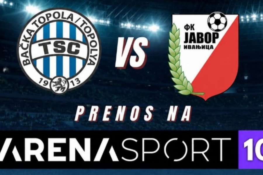 UŽIVO NA ARENA SPORT 10: Produkcija Sportissima prenosi okršaj TSC-a i Javora od 20 časova!