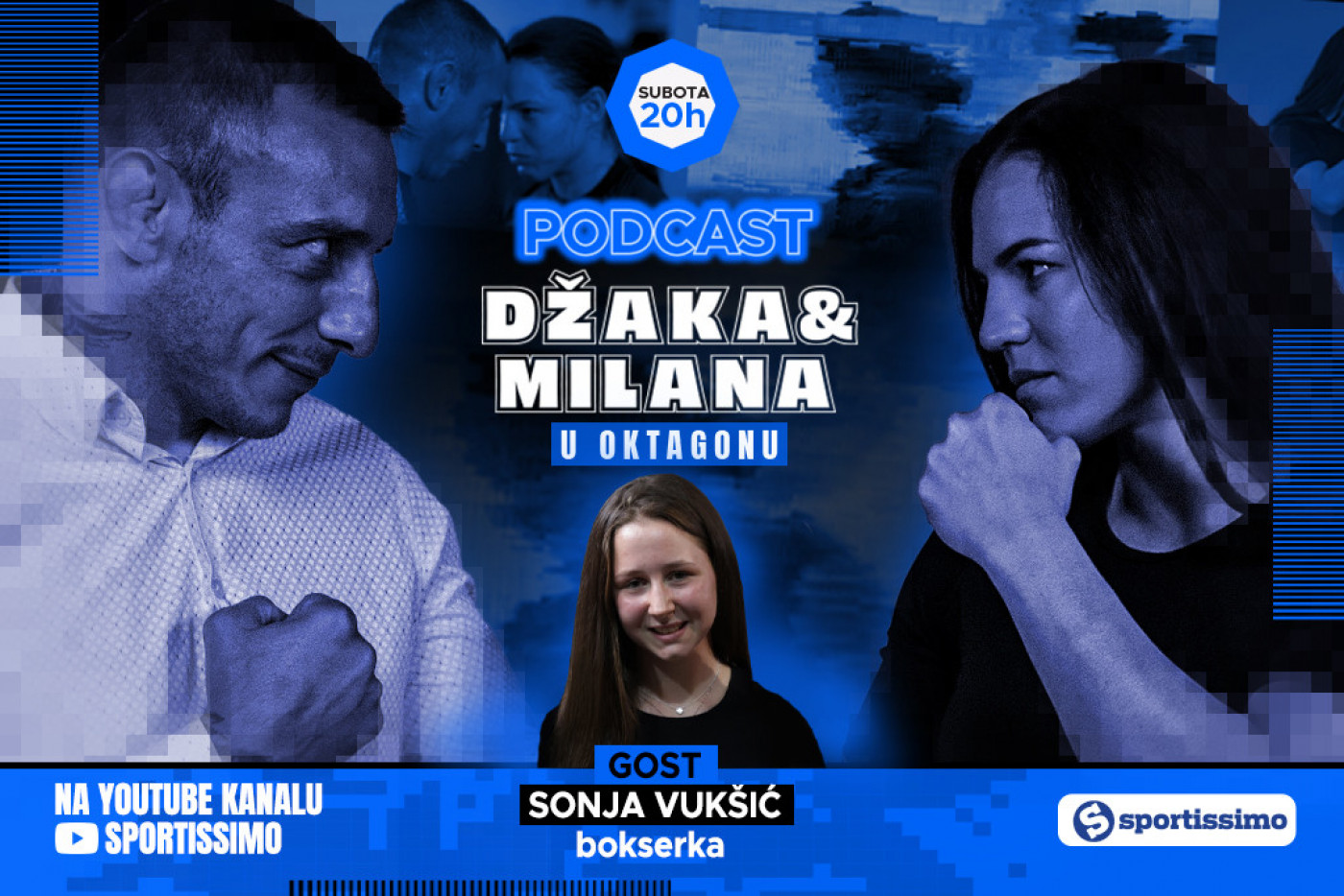 Podcast Džaka&Milana u oktagonu / #64 / Sonja Vukšić